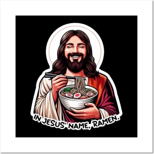 In Jesus Name Ramen Posters and Art